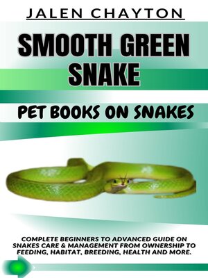 cover image of SMOOTH GREEN SNAKE  PET BOOKS ON SNAKES